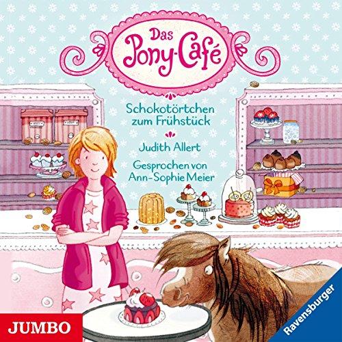 Pony-Cafe (1).Schokotörtchen Zum Frühstück