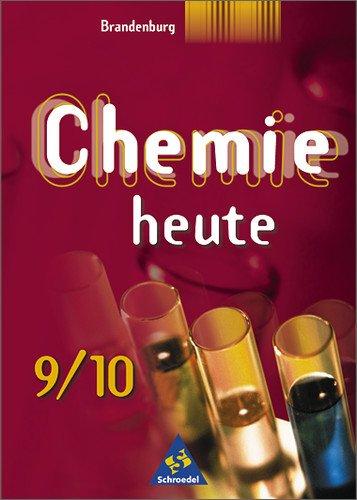 Chemie heute. Sekundarstufe I Ausgaben 2001-2004: Chemie heute SI - Ausgabe 2002 für Brandenburg: Schülerband 9 / 10