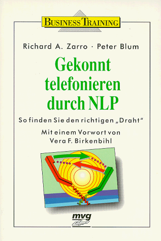 Gekonnt telefonieren durch NLP. So finden Sie den richtigen 'Draht'