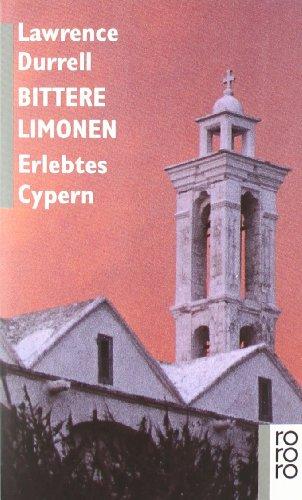 Bittere Limonen: Erlebtes Cypern