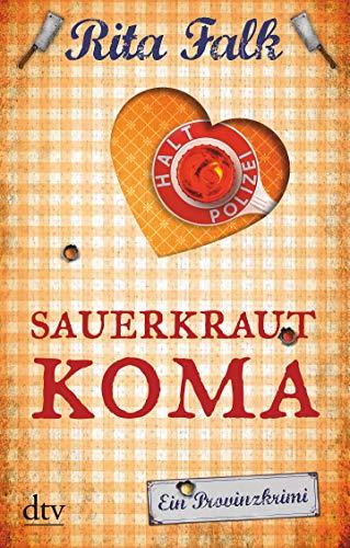 Sauerkrautkoma: Der fünfte Fall für den Eberhofer Ein Provinzkrimi (Franz Eberhofer)