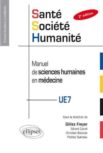 Santé, société, humanité : manuel de sciences humaines en médecine