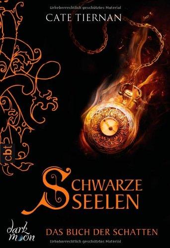 Das Buch der Schatten - Schwarze Seelen: Band 7