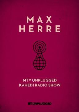 Max Herre - MTV Unplugged KAHEDI Radio Show [2 DVDs]