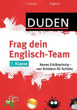 Frag dein Englisch-Team 7. Klasse: Neues Erklärprinzip - von Schülern für Schüler