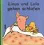 Linus und Lola gehen schlafen