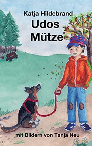 Udos Mütze: Roman für Kinder