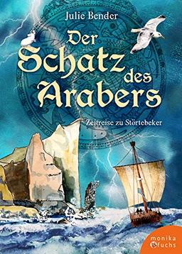 Der Schatz des Arabers: Zeitreise zu Störtebeker