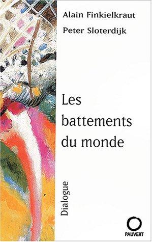 Les battements du monde : dialogue