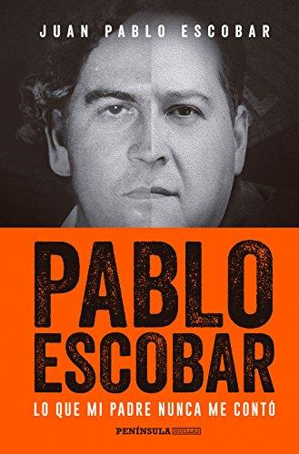 Pablo Escobar: Lo que mi padre nunca me contó (HUELLAS)