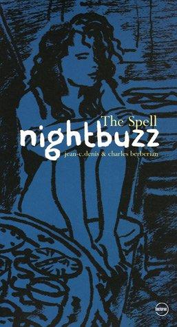 Nightbuzz the Spell / Bd