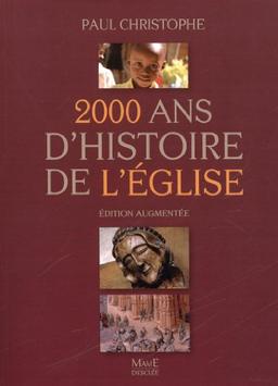 2.000 ans d'histoire de l'Eglise