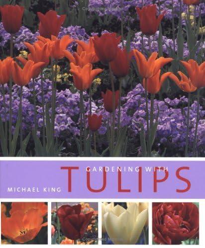 Gardening With Tulips