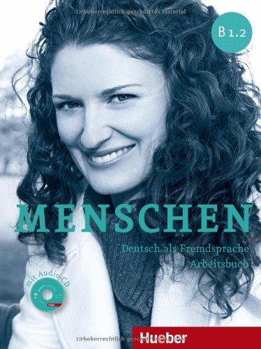 Menschen B1/2: Deutsch als Fremdsprache / Arbeitsbuch mit Audio-CD