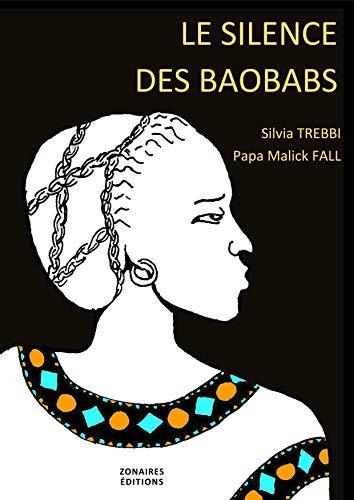 Le silence des baobabs