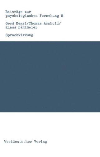 Sprachwirkung (Beiträge zur psychologischen Forschung)