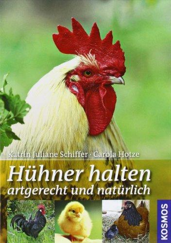 Hühner halten: artgerecht und natürlich