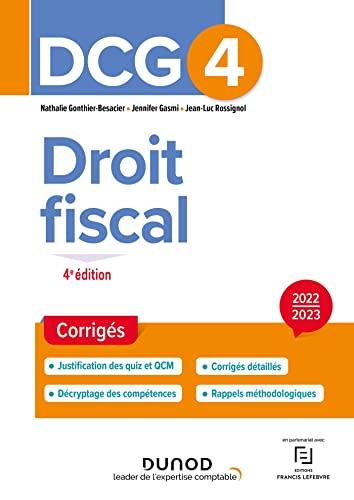 DCG 4, droit fiscal : corrigés : 2022-2023