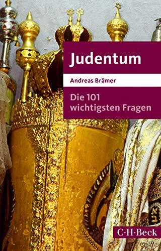 Die 101 wichtigsten Fragen - Judentum (Beck Paperback)