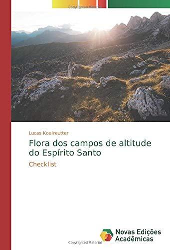 Flora dos campos de altitude do Espírito Santo: Checklist