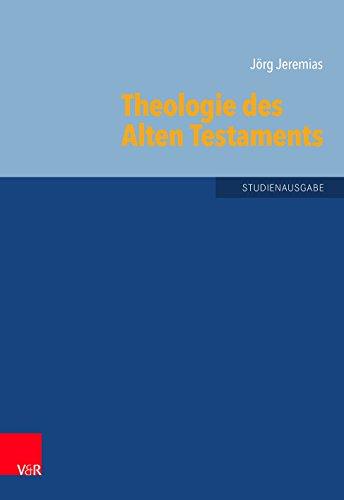 Theologie des Alten Testaments (Grundrisse zum Alten Testament)