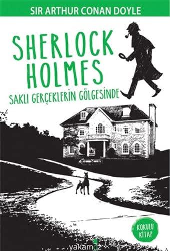 Sherlock Holmes - Saklı Gerçeklerin Gölgesinde: Kokulu Kitap