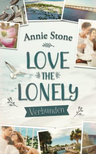 Love the Lonely: Verbunden