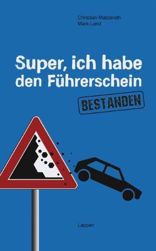 Super, ich habe den Führerschein bestanden