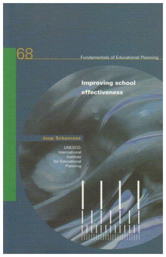 Improving School Effectiveness (Fundamentals of Educational Planning, Band 68)