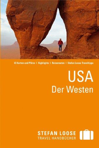 Stefan Loose Reiseführer USA, Der Westen