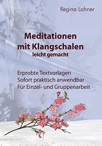 Meditationen mit Klangschalen leicht gemacht