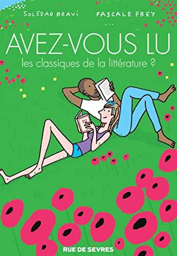 Avez-vous lu les classiques de la littérature ? : résumés en images des romans éternels. Vol. 4