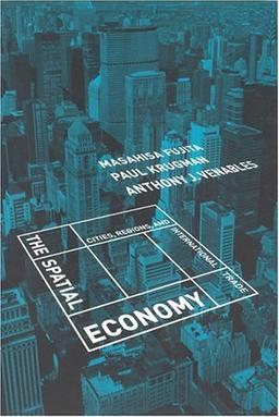 The Spatial Economy: Cities, Regions and International Trade