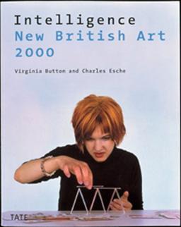 Intelligence, New British Art 2000