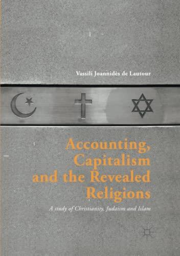 Accounting, Capitalism and the Revealed Religions: A Study of Christianity, Judaism and Islam