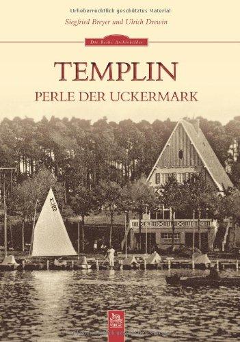 Templin: Perle der Uckermark