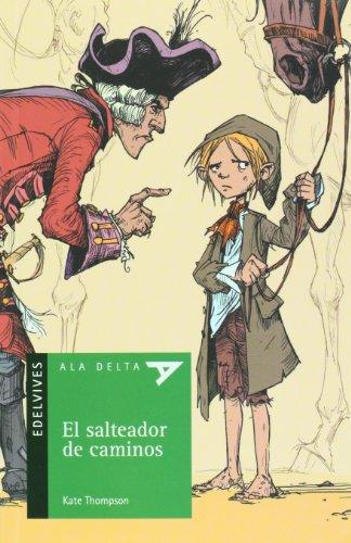 El salteador de caminos (Ala Delta - Serie verde, Band 73)