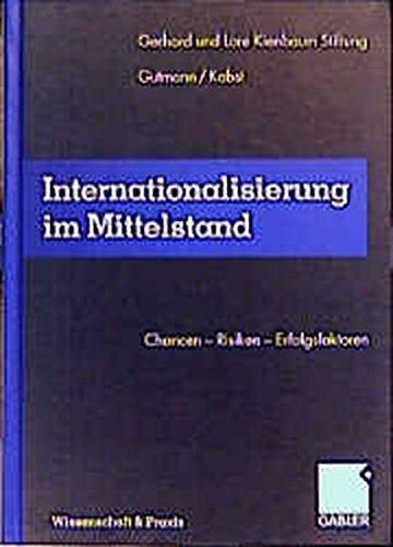 Internationalisierung im Mittelstand: Chancen _ Risiken _ Erfolgsfaktoren