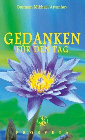 Gedanken für den Tag. Ausgabe 2012: 22