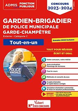 Gardien-brigadier de police municipale, garde champêtre : externe, catégorie C : tout-en-un, concours 2023-2024