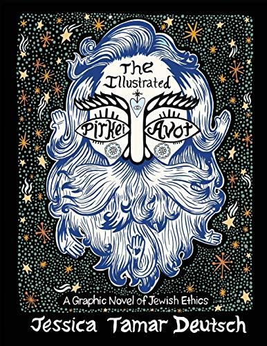 The Illustrated Pirkei Avot: A Graphic Novel of Jewish Ethics