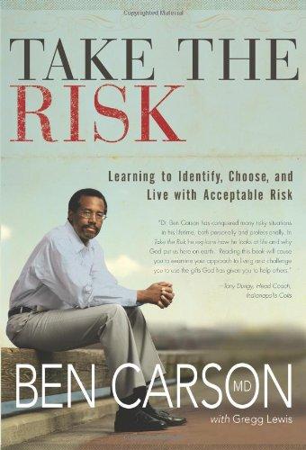 Take the Risk: Learning to Identify, Choose, and Live with Acceptable Risk