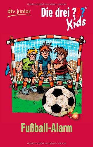 Die drei ??? Kids 26 - Fußball-Alarm: Erzählt von Ulf Blanck