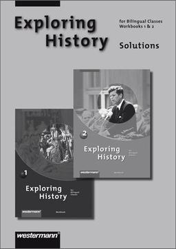 Exploring History SI: Lösungen Workbook 1 + 2