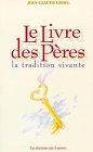 Le Livre des Pères : la tradition vivante