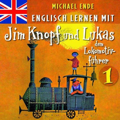 1: Englisch Lernen Mit Jim Knopf Und Lukas