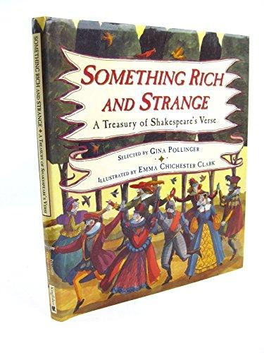 Something Rich and Strange: Treasury of Shakespeare's Verse (Gift books)