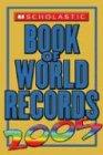 Scholastic Book of World Records 2005