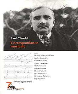 Correspondance musicale : avec Jacques Benoist-Méchin, Walter Braunfeld, Paul Hindemith...