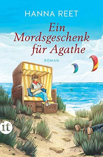 Ein Mordsgeschenk für Agathe: Roman (insel taschenbuch)